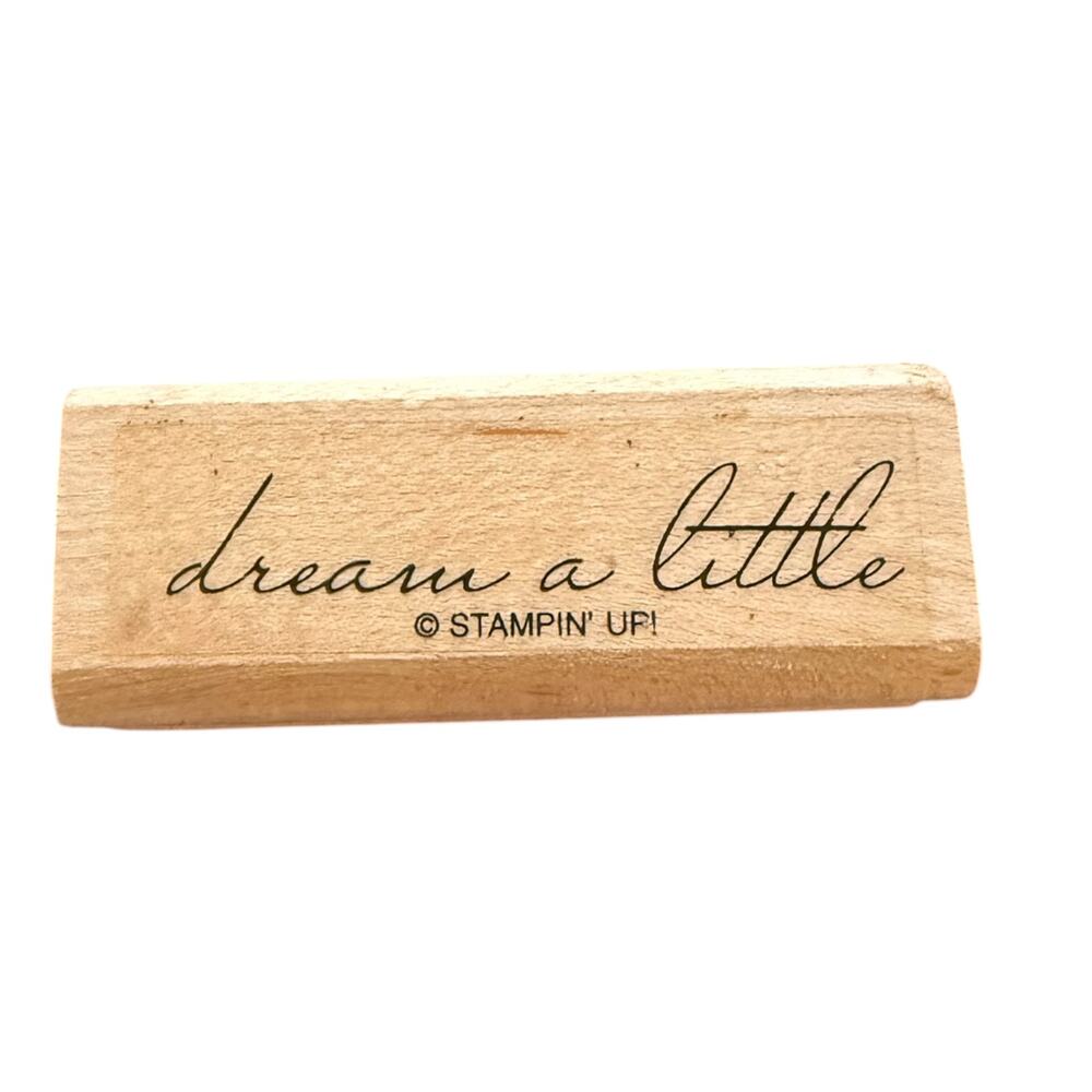 Stampin’ Up Dream A Little Right Rubber Stamp